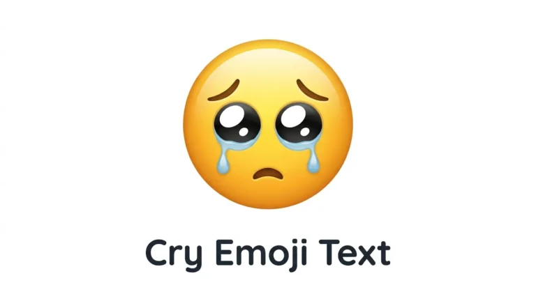 Cry Emoji Text