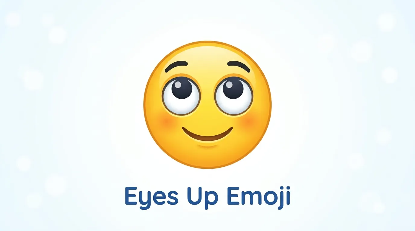 Eyes Up Emoji