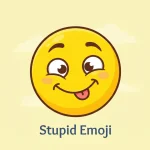 Stupid Emoji